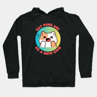 Cat Puns Are So A-Mew-Sing | Cat Puns Hoodie